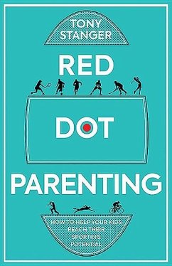 Red Dot Parenting - Stanger, Tony