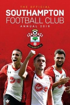 The Official Southampton Soccer Club Annual 2019 - Bartram, Steve; Clayton, David; Liverpool Fc