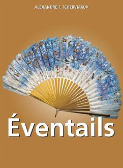 Éventails (eBook, ePUB) - Tcherviakov, Alexandre F.