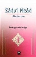 Zadul Mead - Kayyim El-Cevziyye, Ibn-I