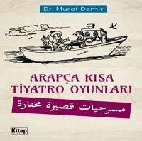 Arapca Kisa Tiyatro Oyunlari - Demir, Murat