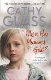 Glass, C: Where Has Mummy Gone?