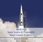Handbook of Space Access & Expendable Space Launch Systems (eBook, PDF)