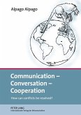 Communication - Conversation - Cooperation (eBook, PDF)