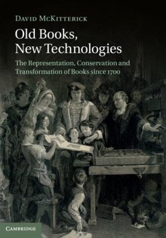Old Books, New Technologies (eBook, PDF) - Mckitterick, David