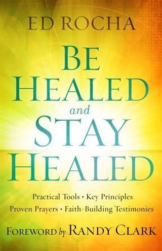 Be Healed and Stay Healed (eBook, ePUB) Be Healed and Stay Healed (eBook, ePUB)