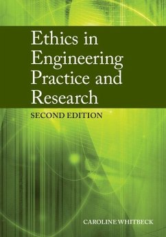 Ethics in Engineering Practice and Research (eBook, ePUB) - Whitbeck, Caroline