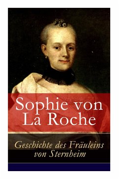 Geschichte des Fräuleins von Sternheim - La Roche, Sophie Von