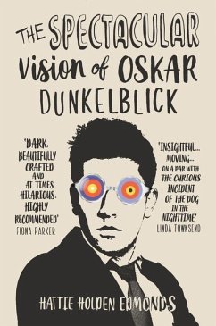 The Spectacular Vision of Oskar Dunkelblick - Holden Edmonds, Hattie