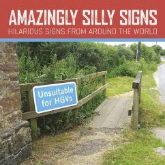 Amazingly Silly Signs - Glynne-Jones, Tim