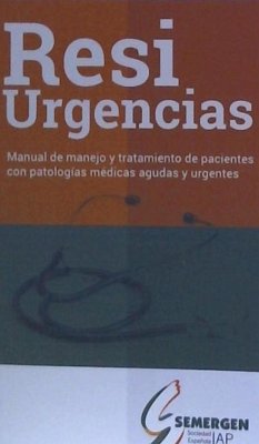 Manual de manejo y tratamiendo de pacientes con patologias médicas agudas y urgentes