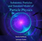 Subatomic Particles and Standard Model of Particle Physics (eBook, PDF)