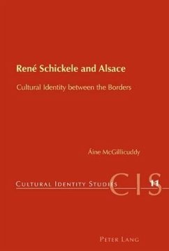 Rene Schickele and Alsace (eBook, PDF) - McGillicuddy, Aine