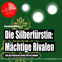 Die Silberfürstin: Mächtige Rivalen - Puhlfürst, Claudia