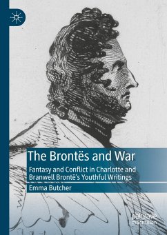 The Brontës and War - Butcher, Emma