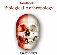 Handbook of Biological Anthropology (eBook, PDF) - Arroyo, Sunny