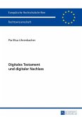 Digitales Testament und digitaler Nachlass (eBook, ePUB)