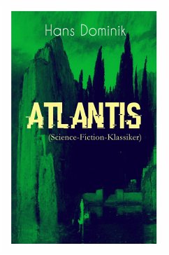 Atlantis (Science-Fiction-Klassiker): Neues Land, neues Leben - Dominik, Hans