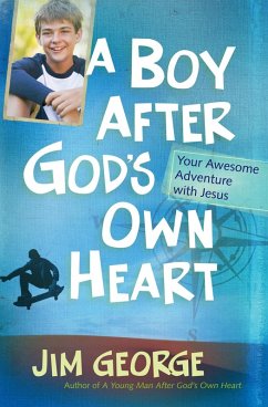 Boy After God's Own Heart (eBook, ePUB) - Jim George