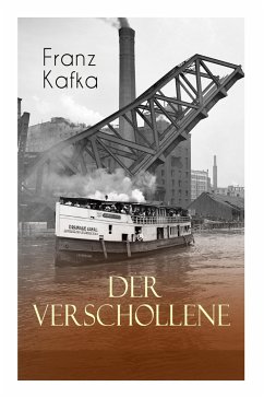 Der Verschollene: Klassiker der Literatur - Kafka, Franz