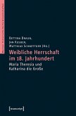 Weibliche Herrschaft im 18. Jahrhundert (eBook, PDF)