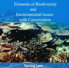 Elements of Biodiversity and Environmental Issues with Conservation (eBook, PDF) - Law, Spring