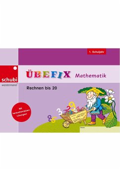 Übefix Mathematik. Rechnen bis 20