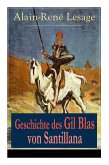 Geschichte des Gil Blas von Santillana: Ein Schelmenroman