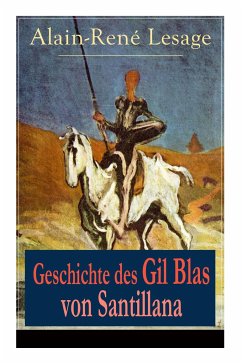 Geschichte des Gil Blas von Santillana: Ein Schelmenroman - Lesage, Alain-Rene