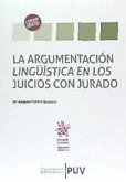 La argumentación lingüística en los juicios con jurado La argumentación lingüística en los juicios con jurado