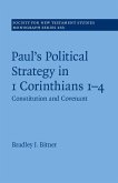 Paul's Political Strategy in 1 Corinthians 1-4 (eBook, ePUB)