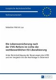 Die Lebensversicherung nach der VVG-Reform im Lichte der wettbewerblichen EU-Liberalisierung (eBook, ePUB)