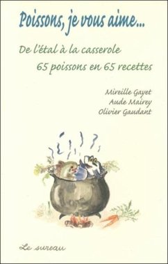 Cover Poissons, je vous aime... de l'etal a la casserole (eBook, PDF)