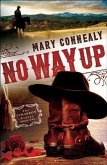 No Way Up (The Cimarron Legacy Book #1) (eBook, ePUB)