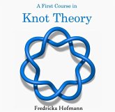 First Course in Knot Theory, A (eBook, PDF)