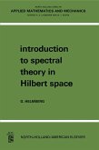 Introduction to Spectral Theory in Hilbert Space (eBook, PDF)