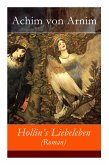 Hollin's Liebeleben (Roman) - Vollständige Ausgabe