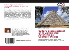 Cultura Organizacional en la Universidad Autónoma de Guerrero, México - Yopán Fajardo, Jorge Luis