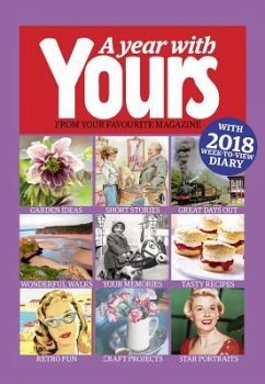 A Year with Yours: From Your Favourite Magazine - Magazine, Yours