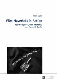 Film Mavericks in Action (eBook, PDF)