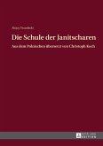 Die Schule der Janitscharen (eBook, PDF)