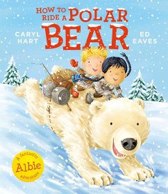 How to Ride a Polar Bear - Hart, Caryl