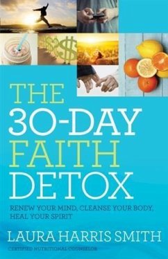 30-Day Faith Detox (eBook, ePUB) - Smith, Laura Harris