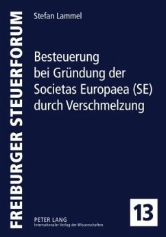 Besteuerung bei Gruendung der Societas Europaea (SE) durch Verschmelzung (eBook, PDF) - Lammel, Stefan
