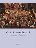 Canti Carnascialeschi (eBook, ePUB)