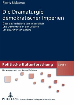 Die Dramaturgie demokratischer Imperien (eBook, PDF) - Biskamp, Floris