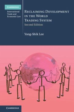 Reclaiming Development in the World Trading System (eBook, PDF) - Lee, Yong-Shik