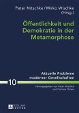 Oeffentlichkeit und Demokratie in der Metamorphose (eBook, PDF)