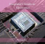 Integrated Circuits in Electronics (eBook, PDF) Integrated Circuits in Electronics (eBook, PDF)