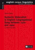 Syntactic Dislocation in English Congregational Song between 1500 and 1900 (eBook, PDF)
